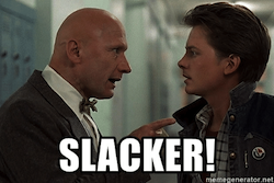 Slackers Slackers